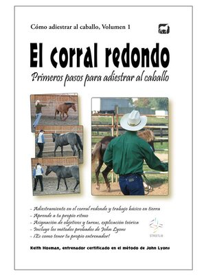cover image of El corral redondo--Primeros pasos para adiestrar al caballo